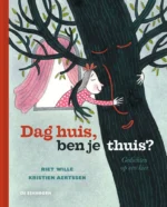Dag huis, ben je thuis? | 9789462918368 Dag huis, ben je thuis? | 9789462918368