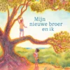 Mijn nieuwe broer en ik | 9789021686417