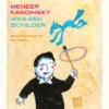 Meneer Kandinsky was een schilder | 9789025865740 Meneer Kandinsky was een schilder | 9789025865740