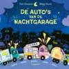 De auto's van de Nachtgarage | 9789033833762 De auto's van de Nachtgarage | 9789033833762