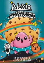 Alexia en de verdwenen Koekjeskoning | 9789464043655