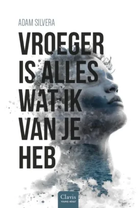 Vroeger is alles wat ik van je heb