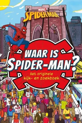 Waar is Spider-man? Het originele kijk- en zoekboek
