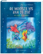 De mooiste vis van de zee en zijn vrienden | 9789401485043 De mooiste vis van de zee en zijn vrienden | 9789401485043