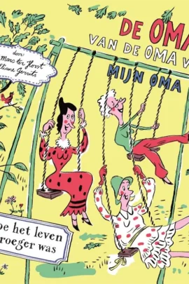 De oma van de oma van mijn oma