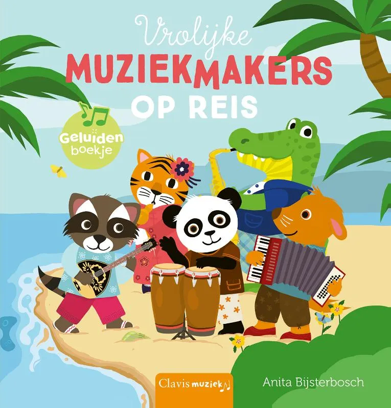 Vrolijke muziekmakers op reis | 9789044851823 Vrolijke muziekmakers op reis