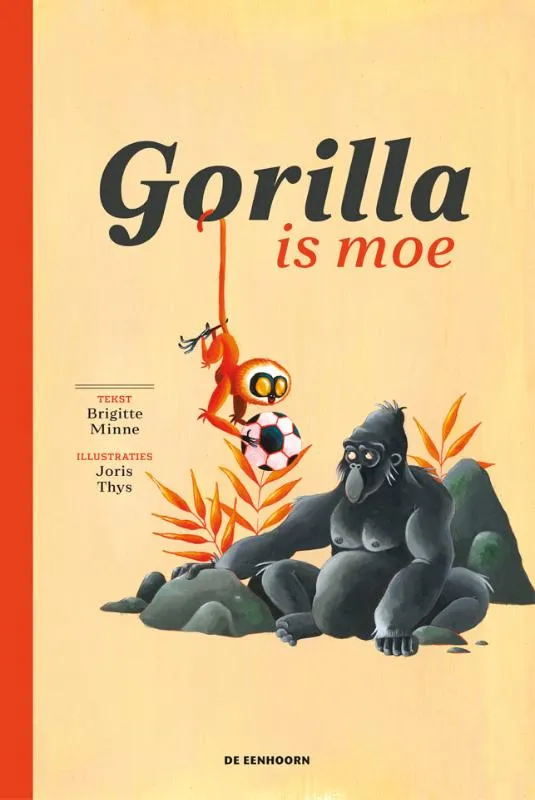 Gorilla is moe | 9789462914865 Gorilla is moe