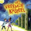 Het vreemde kasteel | 9789048321001 Het vreemde kasteel | 9789048321001