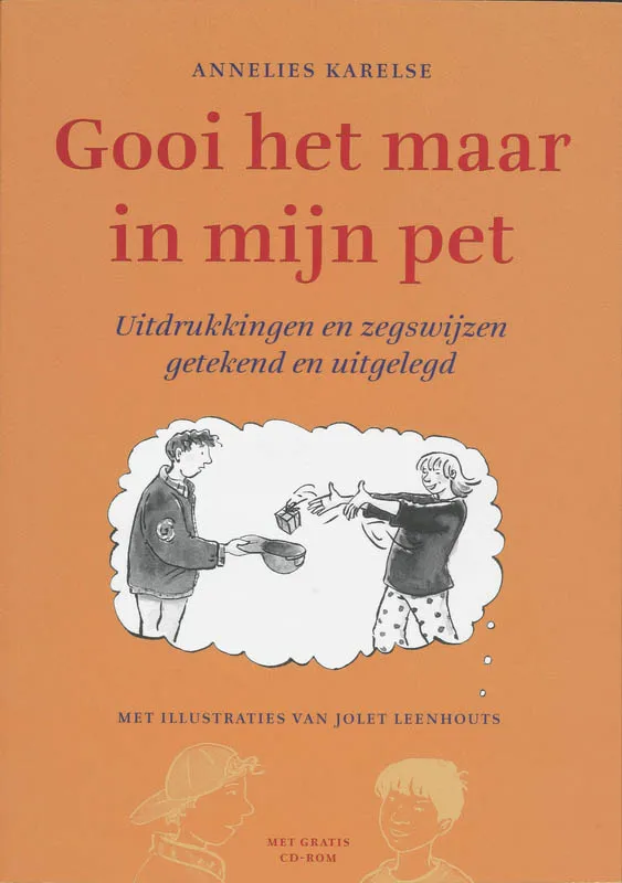 Gooi het maar in mijn pet | 9789066659278 Gooi het maar in mijn pet