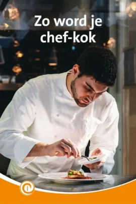 Zo word je chef-kok