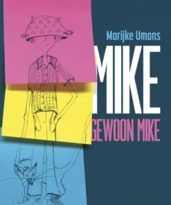 Mike, gewoon Mike