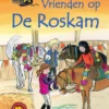 Vrienden op De Roskam | 9789492995810 Vrienden op De Roskam | 9789492995810