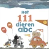 Het 111 dieren abc | 9789083364438