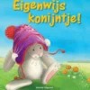 Eigenwijs konijntje! | 9789048864867