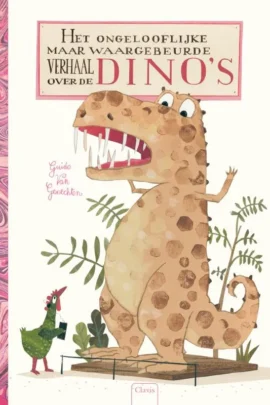 Het ongelooflijke maar waargebeurde verhaal over dino's