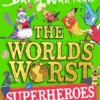 The World's Worst Superheroes | 9780008615680 The World's Worst Superheroes | 9780008615680