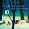 Zie de maan schijnt door de bomen | 9789045128290