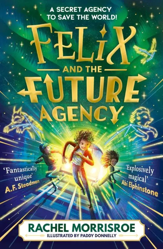 Felix and the Future Agency | 9781398539303 Felix and the Future Agency