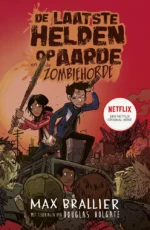 De laatste helden op aarde en de zombiehorde | 9789493189454