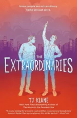 The Extraordinaries | 9781250211101