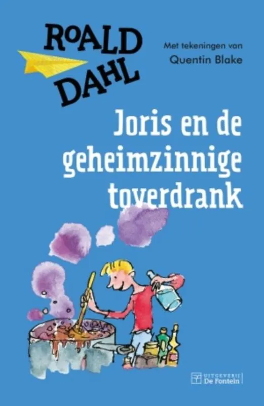 Joris en de geheimzinnige toverdrank | 9789026139369 Joris en de geheimzinnige toverdrank