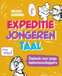 Expeditie jongerentaal - doeboek voor jonge taalwetenschappers