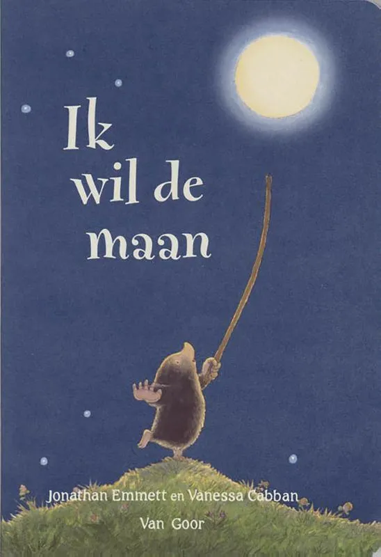 Ik wil de maan | 9789000035960 Ik wil de maan