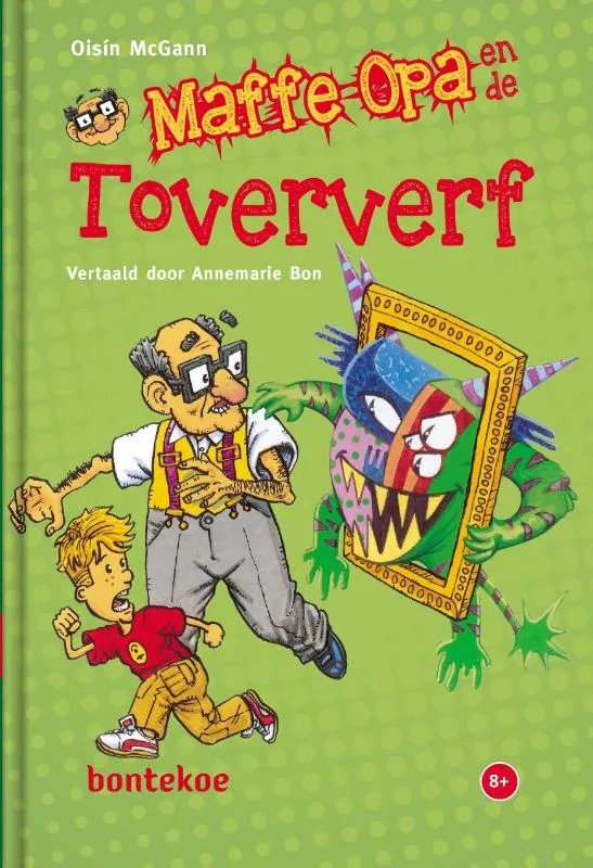 Maffe opa en de toververf | 9789463527637 Maffe opa en de toververf