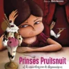 Prinses Pruilsnuit (of de uitvinding van de slagroomspuit) | 9789461319777 Prinses Pruilsnuit (of de uitvinding van de slagroomspuit) | 9789461319777