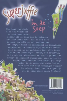 Alternative view of Superjuffie in de soep
