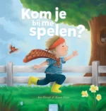 Kom je bij me spelen? | 9789044842180 Kom je bij me spelen? | 9789044842180