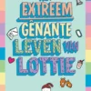 Het extreem gênante leven van Lottie | 9789025772703