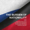 The Burden of Nationality | 9789083421230