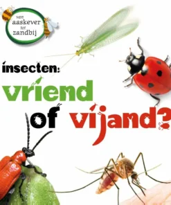 Insecten als vriend of vijand
