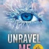 Unravel Me | 9780062085580