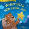 Welterusten mijn kleine ster | 9789025778446 Welterusten mijn kleine ster | 9789025778446