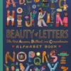 The Most Awesome, Brilliant, and Comprehensive Alphabet Book | 9789000399888