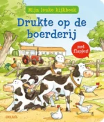 Drukte op de boerderij | 9789025754624