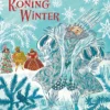 De verjaardag van Koning Winter | 9789083491677