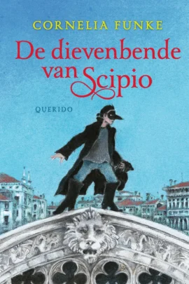 De dievenbende van Scipio | 9789051168501