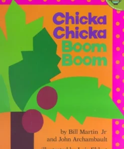 Chicka Chicka Boom Boom