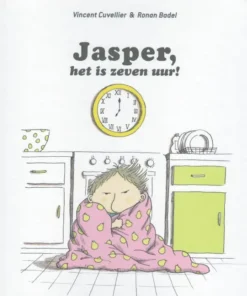 Jasper, het is zeven uur!