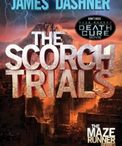 Maze Runner 2. The Scorch Trials