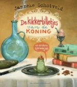 De kikkerbilletjes van de koning en andere sprookjes | 9789047703846 De kikkerbilletjes van de koning en andere sprookjes | 9789047703846