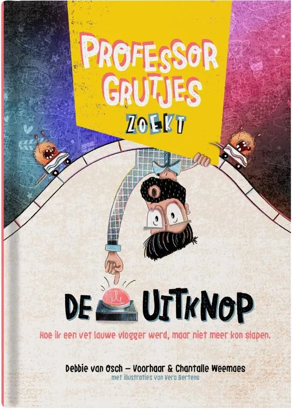 Professor Grutjes zoekt de uitknop | 9789090375663 Professor Grutjes zoekt de uitknop