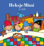Heksje Mimi is ziek | 9789044844351