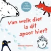 Van welk dier is dit spoor hier? | 9789048320981