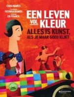 Een leven vol kleur | 9789002264474