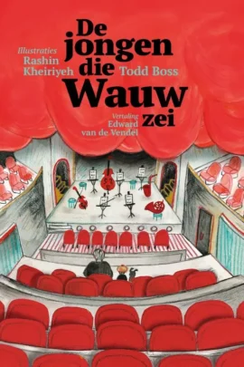 De jongen die wauw zei