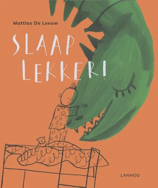 Slaap lekker! | 9789401460613 Slaap lekker!